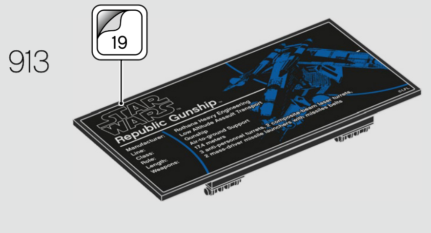Notice LEGO 75309, page 531, étape 913 : l’autocollant 19 est posé sur la plaque UCS noire.