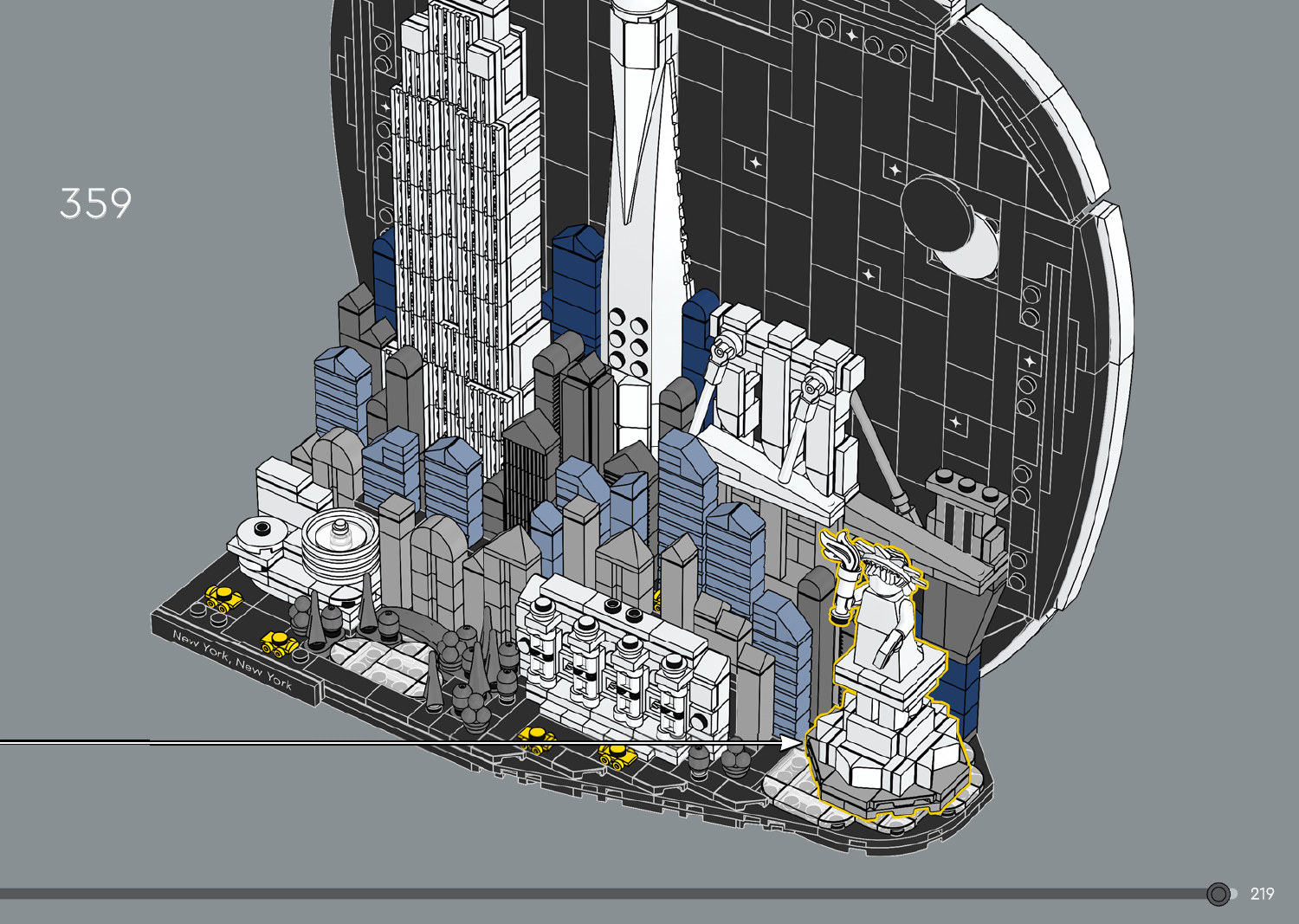 Notice LEGO 6651557 page 219, étape finale 359 : ensemble Lady Liberty blanche et piédestal entouré en jaune, fixé à l’avant droit devant le pont de Brooklyn ; façade du Met, tours et fond noir étoilé déjà montés.
