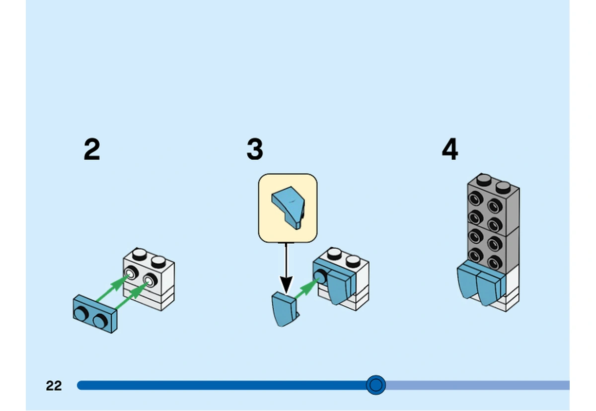 Notice officielle LEGO 40544, livret 6399607, page 22, étape 2, 3 et 4 : Deux éléments azur moyen sont fixés sur un support blanc à tenons latéraux, puis ce support rejoint le sous-ensemble gris.