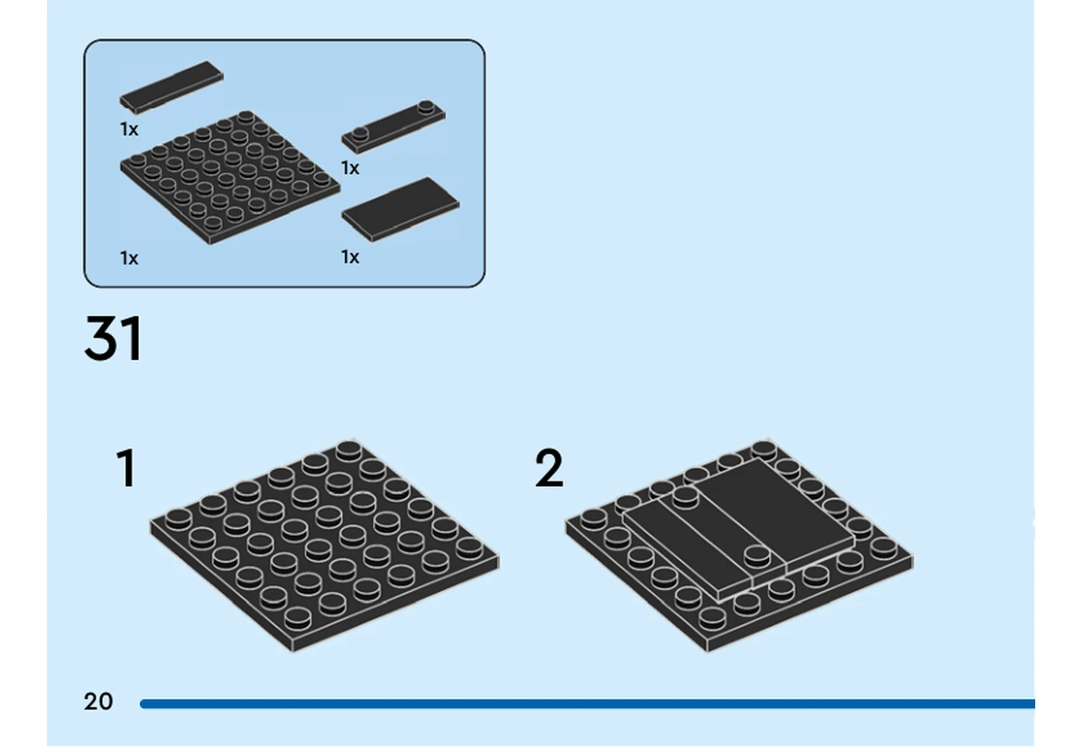 Notice officielle LEGO 40626, livret 6458472, page 20, étape 31 : Une plaque noire 6 × 6 et trois éléments d’habillage forment le petit socle en deux sous-étapes.