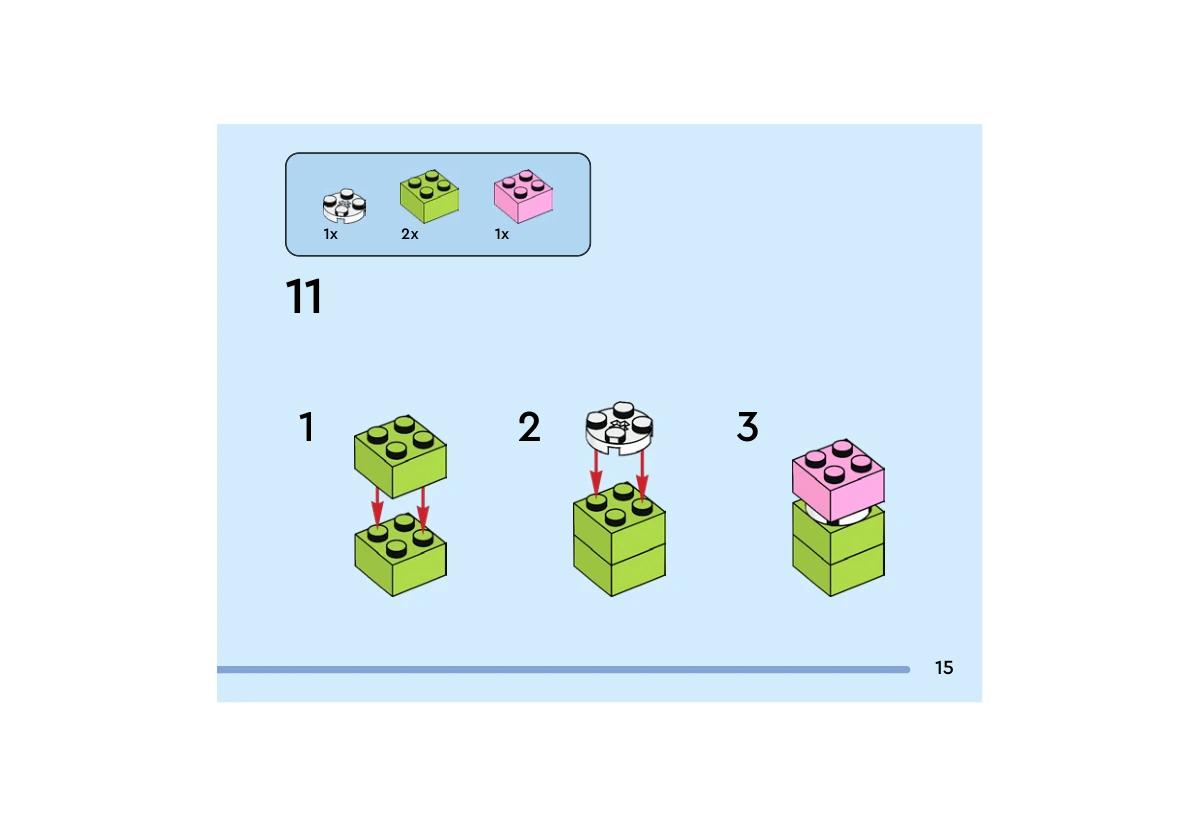 Notice officielle LEGO 40798, livret 6561699, page 15, étape 11 : Deux briques vert citron 2  ×  2 sont empilées. Une plaque ronde blanche puis une brique rose 2  ×  2 les recouvrent ; le support reste un sous-ensemble détaché sur cette page.